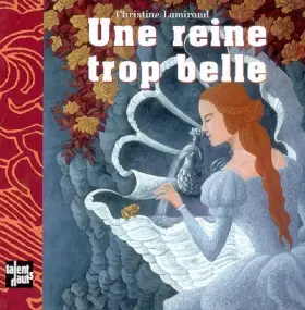Couverture du produit · Une reine trop belle