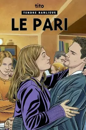 Couverture du produit · Tendre banlieue, tome 15 : Le Pari