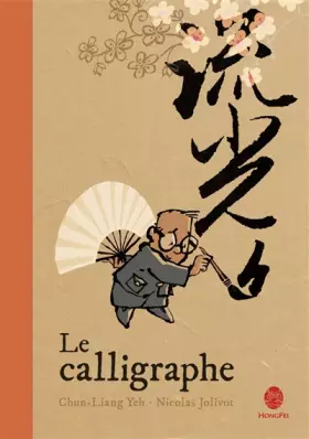 Couverture du produit · Le calligraphe