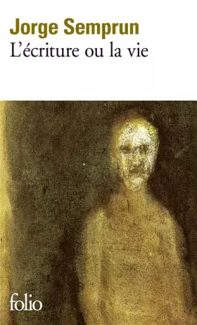 Couverture du produit · L'Ecriture ou la vie