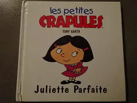 Couverture du produit · Juliette Parfaite (Les petites crapules.)