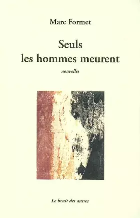 Couverture du produit · Seuls les hommes meurent