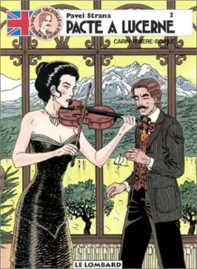 Couverture du produit · Victor Sackville, l'espion de Georges V, tome 8 : Pavel Strana, n° 2 : Pacte à Lucerne