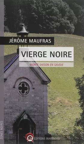 Couverture du produit · Vierge noire : Morte saison en Savoie
