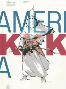 Couverture du produit · AMERIKKKA INTEGRALE T02