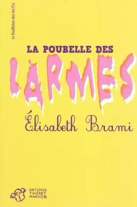 Couverture du produit · La poubelle des larmes