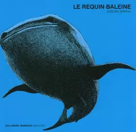Couverture du produit · LE REQUIN BALEINE - A partir de 3 ans