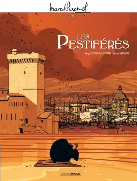 Couverture du produit · M. Pagnol en BD : Les pestiférés - édition tricentenaire de la peste en Provence