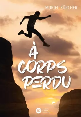 Couverture du produit · À corps perdu