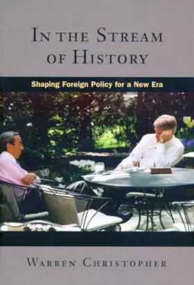 Couverture du produit · In the Stream of History: Shaping Foreign Policy for a New Era
