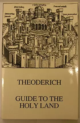 Couverture du produit · Theoderich: Guide to the Holy Land (Historical Travel Series)