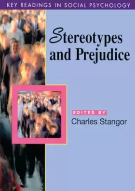 Couverture du produit · Stereotypes and Prejudice (Key Readings in Social Psychology)