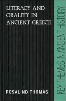 Couverture du produit · Literacy and Orality in Ancient Greece (Key Themes in Ancient History)