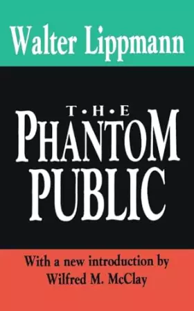 Couverture du produit · The Phantom Public (The Library of Conservative Thought)