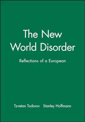 Couverture du produit · The New World Disorder: Reflections of a European