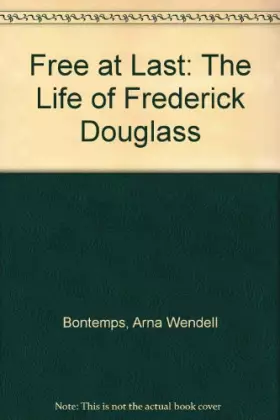 Couverture du produit · Free at Last: The Life of Frederick Douglass