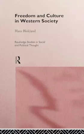 Couverture du produit · Freedom and Culture in Western Society (Routledge Studies in Social and Political Thought)