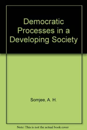 Couverture du produit · Democratic Processes in a Developing Society