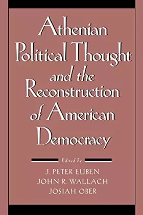Couverture du produit · Athenian Political Thought and the Reconstitution of American Democracy