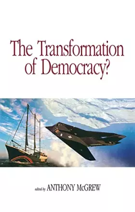Couverture du produit · The Transformation of Democracy?: Globalization and Territorial Democracy