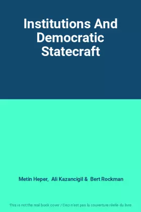 Couverture du produit · Institutions And Democratic Statecraft