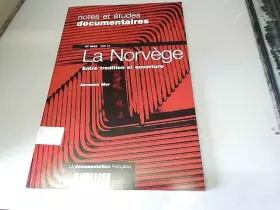 Couverture du produit · La Norvège entre tradition &ouverture