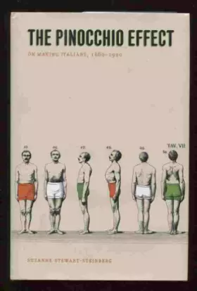 Couverture du produit · The Pinocchio Effect: On Making Italians, 1860-1920