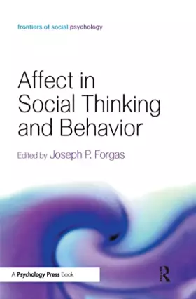 Couverture du produit · Affect in Social Thinking and Behavior (Frontiers of Social Psychology)