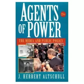 Couverture du produit · Agents of Power: The Media and Public Policy (2nd Edition)