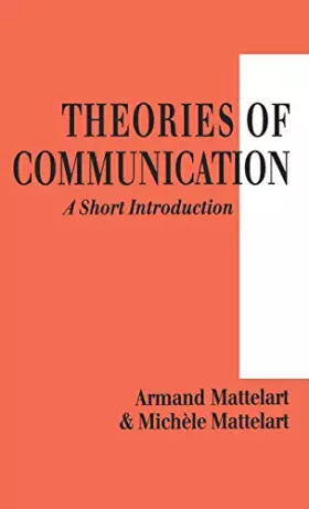 Couverture du produit · Theories of Communication: A Short Introduction