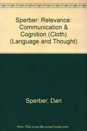 Couverture du produit · Relevance: Communication and Cognition (Language and Thought)