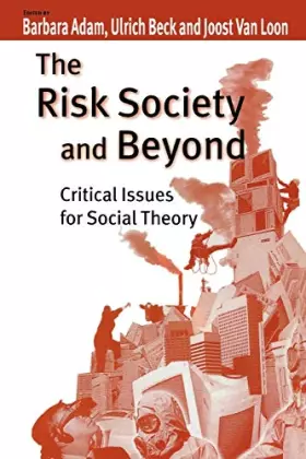 Couverture du produit · The Risk Society and Beyond: Critical Issues for Social Theory