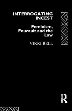Couverture du produit · Interrogating Incest (Sociology of Law and Crime)