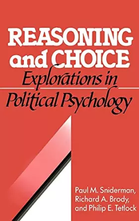 Couverture du produit · Reasoning and Choice: Explorations in Political Psychology (Cambridge Studies in Public Opinion and Political Psychology)