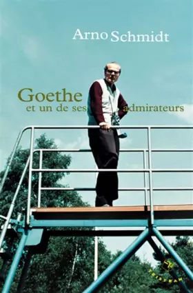 Couverture du produit · Goethe et un de ses admirateurs