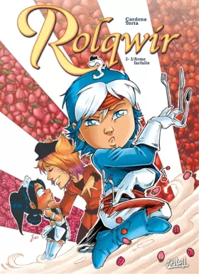 Couverture du produit · Rolqwir T03: L'Arme farfalle