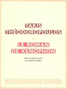 Couverture du produit · Le roman de Xénophon