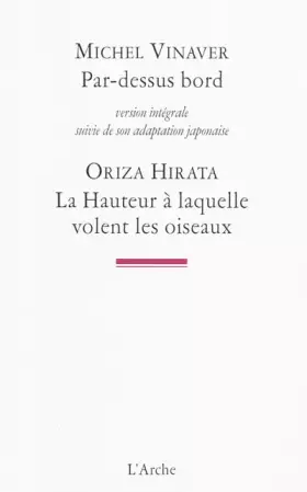 Couverture du produit · Par-dessus bord / La Hauteur à laquelle volent les oiseaux