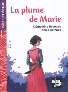 Couverture du produit · La plume de Marie