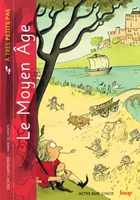 Couverture du produit · Le Moyen Âge à très petits pas
