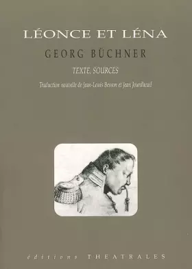 Couverture du produit · Léonce et Léna. Texte, sources.