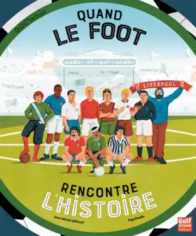 Couverture du produit · Quand le foot rencontre l'Histoire