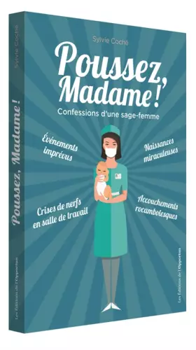 Couverture du produit · Poussez madame ! Confessions d'une sage-femme