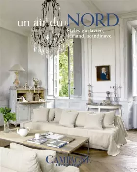 Couverture du produit · Un air du Nord: Styles flamand, gustavien, scandinave
