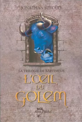 Couverture du produit · La trilogie de Bartiméus, Tome 2 : l'Oeil du golem