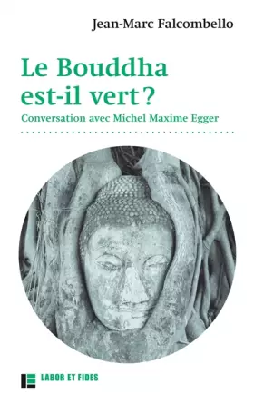 Couverture du produit · Le bouddha est-il vert?