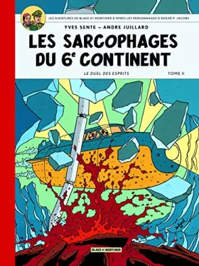 Couverture du produit · Blake & Mortimer Tome 17 - sarcophages du 6e continent t2- Collection Le Soir