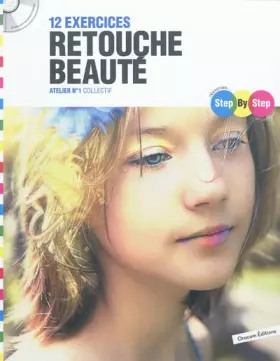 Couverture du produit · 12 exercices retouche beauté: Atelier n° 1