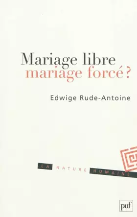 Couverture du produit · Mariage libre, mariage forcé