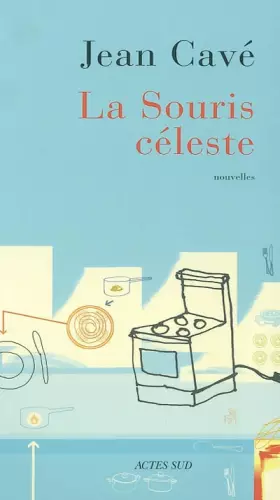 Couverture du produit · La Souris céleste